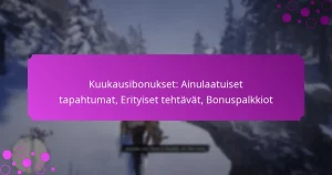 featured-image-kuukausibonukset-ainulaatuiset-tapahtumat-erityiset-tehtavat-bonuspalkkiot