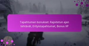 featured-image-tapahtuman-bonukset-rajoitetun-ajan-tehtavat-erityistapahtumat-bonus-xp