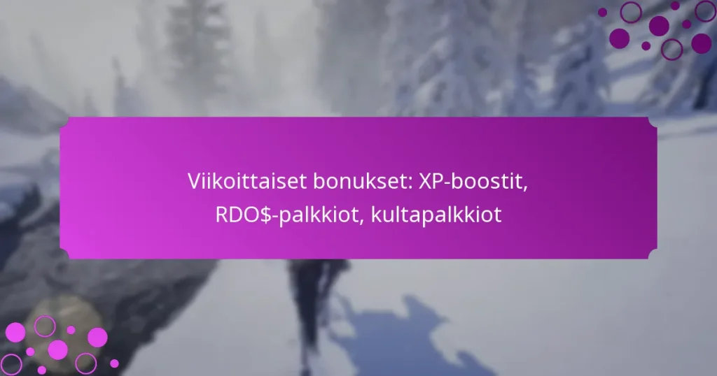 featured-image-viikoittaiset-bonukset-xp-boostit-rdo-palkkiot-kultapalkkiot