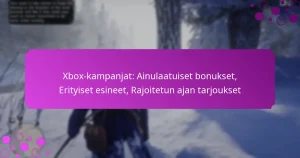 featured-image-xbo-kampanjat-ainulaatuiset-bonukset-erityiset-esineet-rajoitetun-ajan-tarjoukset