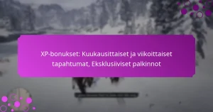featured-image-xp-bonukset-kuukausittaiset-ja-viikoittaiset-tapahtumat-eksklusiiviset-palkinnot