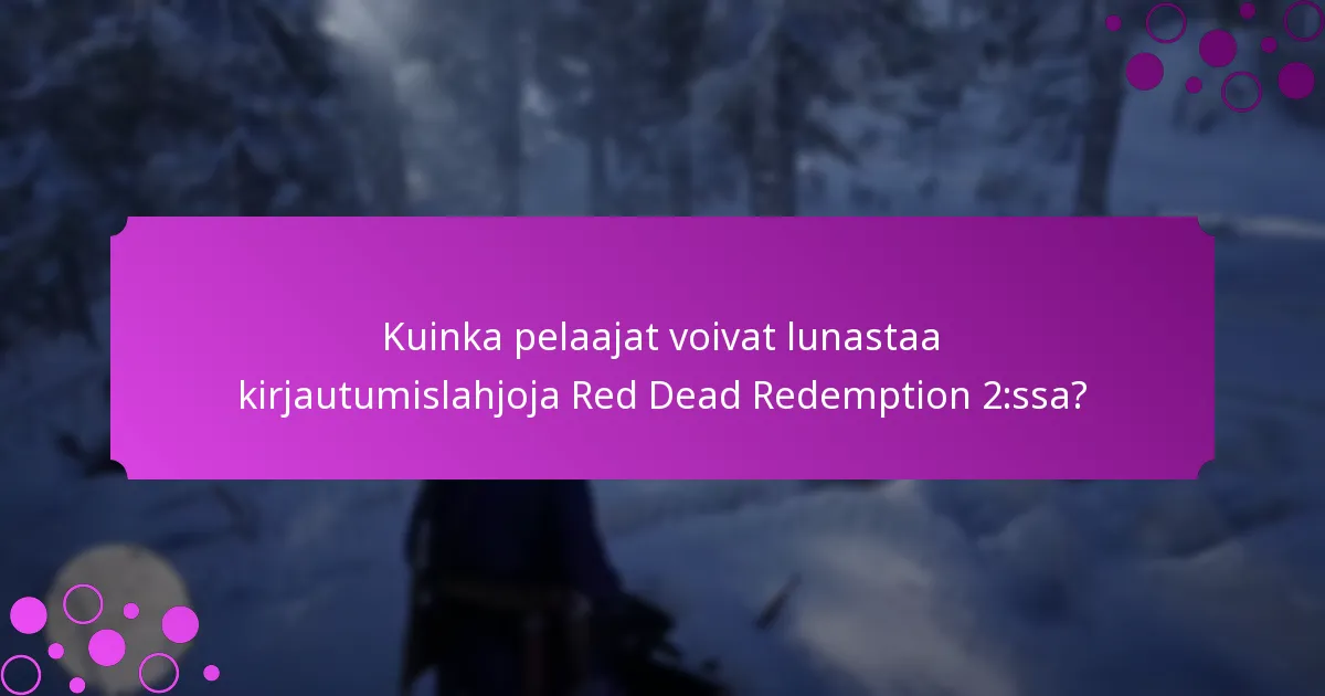 Mitkä eksklusiiviset esineet ovat saatavilla Red Dead Redemption 2 -pelaajille?