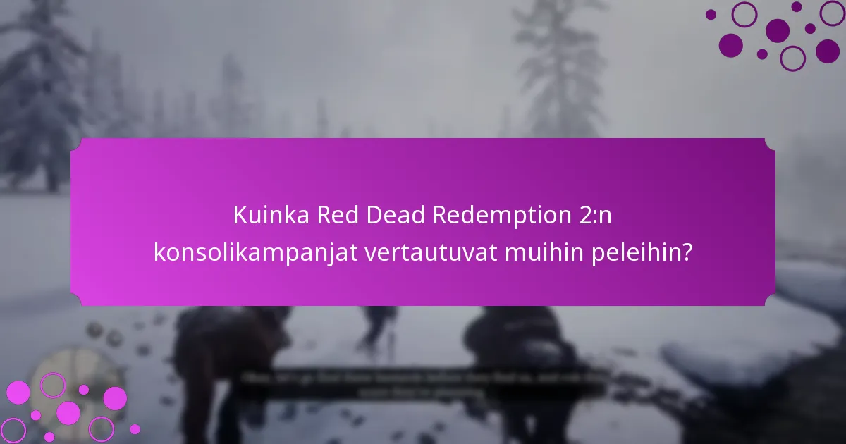 Mitkä ainutlaatuiset bonukset ovat saatavilla Red Dead Redemption 2:lle konsolipelaajille?