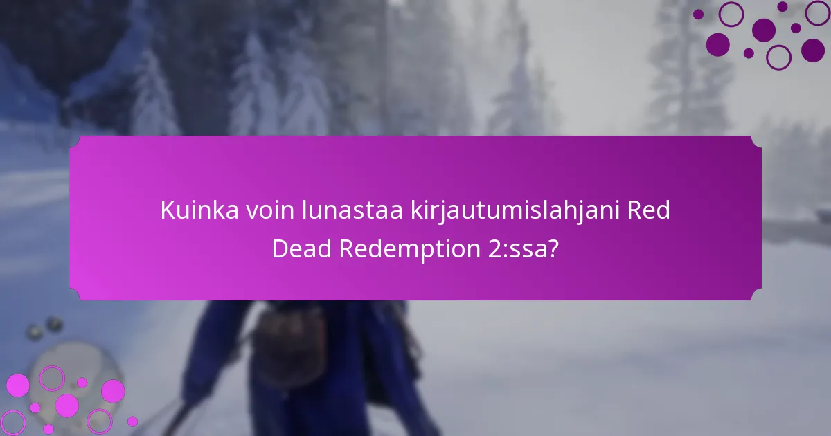 Mitkä eksklusiiviset esineet tarjotaan kirjautumislahjoina?