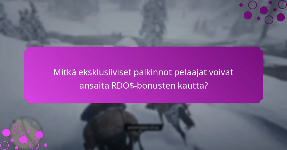 Mitkä erityistehtävät vaikuttavat RDO$-bonuksiin?