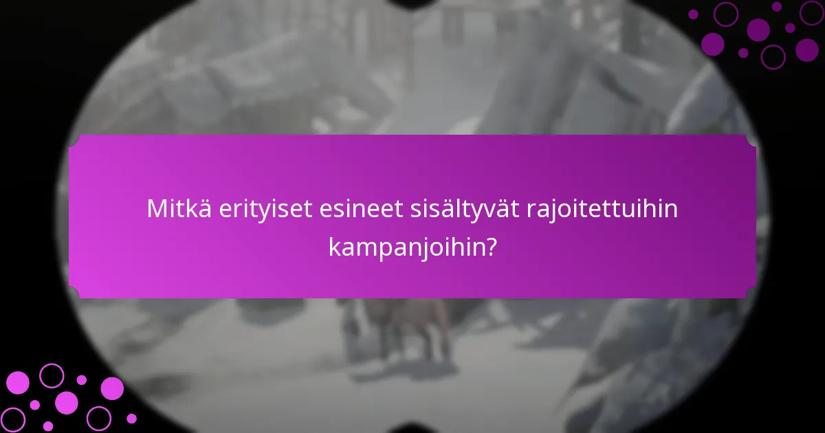 Milloin rajoitetun ajan lahjat ja palkinnot vanhenevat?