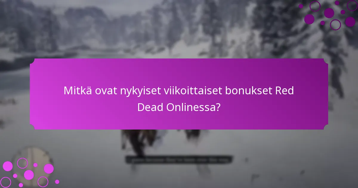 Milloin viikoittaiset bonukset nollautuvat ja kuinka usein niitä päivitetään?