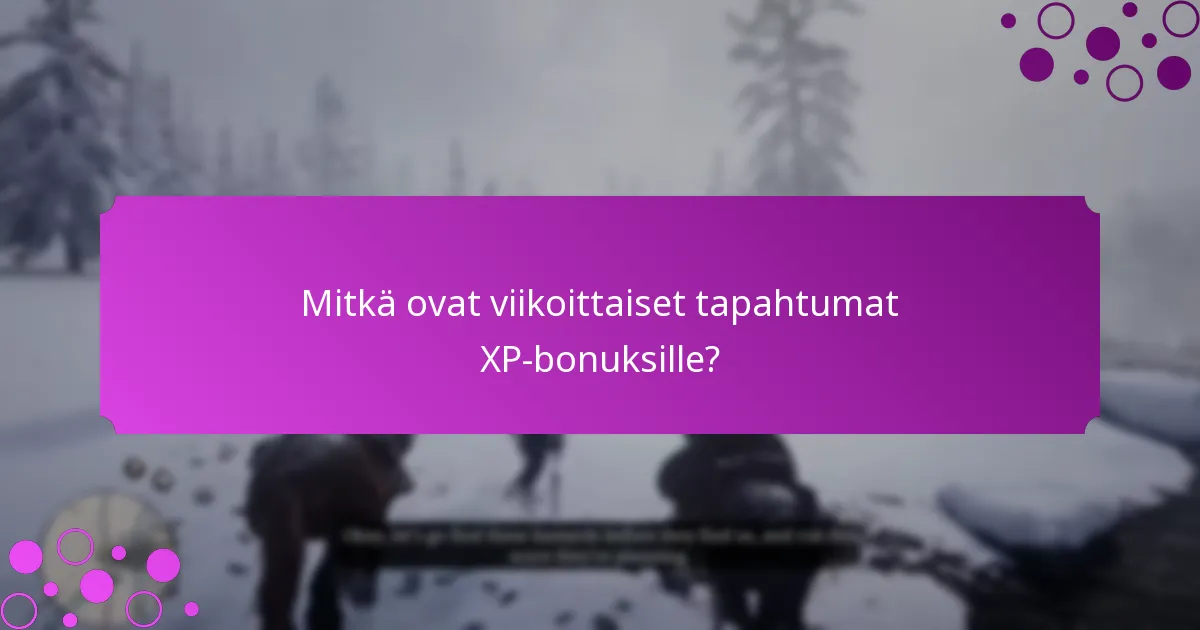 Mitkä ovat ainutlaatuiset palkinnot, joita voidaan ansaita XP-bonusten kautta?